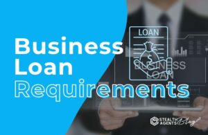 Business Loan Requirements