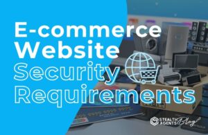 E-commerce Website Security Requirements