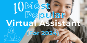 10 Most Popular Virtual Assistants