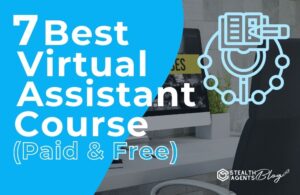 7 Best Virtual Assistant Courses (Paid & Free)