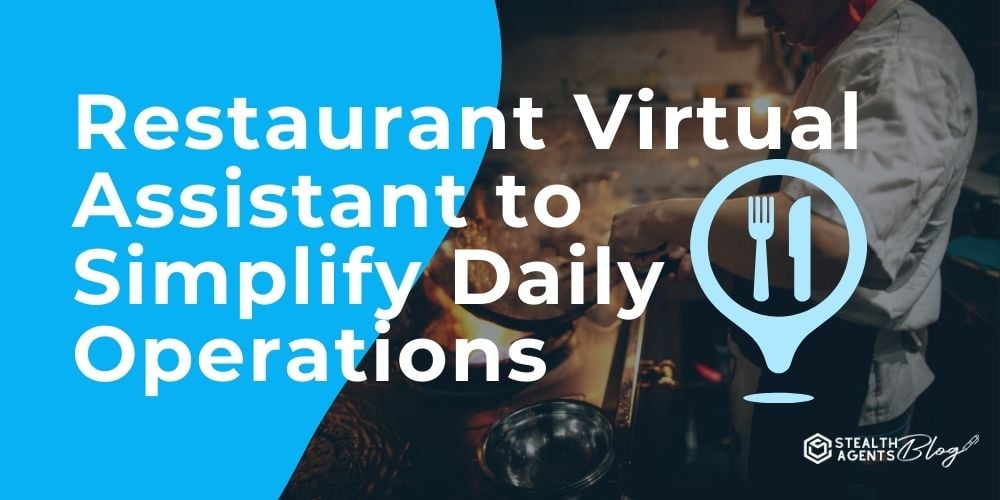 Restaurant Virtual Assistant to Simplify Daily Operations