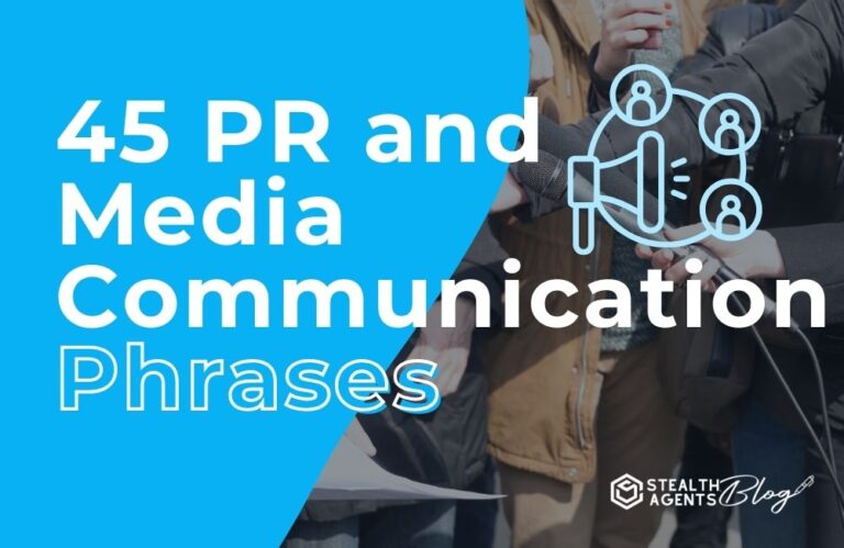 45 PR and Media Communication Phrases