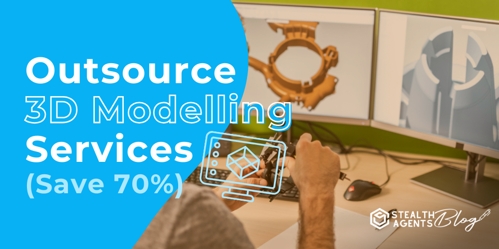Outsource 3D Modeling Services