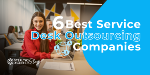 6 Best Service Desk Outsourcing Companies