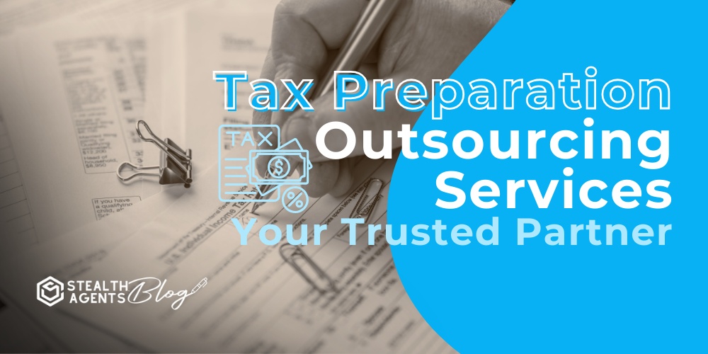 Tax Preparation Outsourcing Services