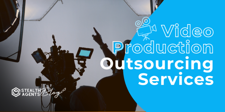 Video Production Outsourcing Services