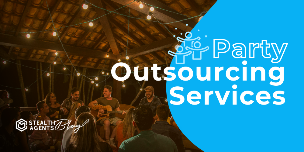 Party Outsourcing Services