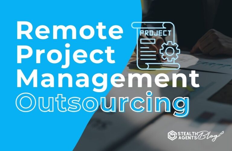 Remote Project Management Outsourcing