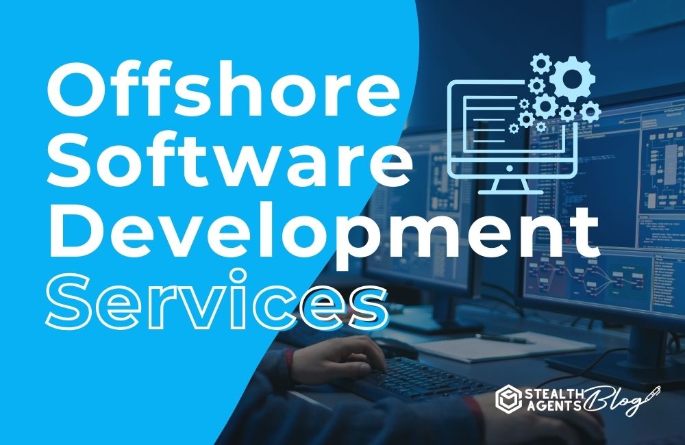 Offshore Software Development Services