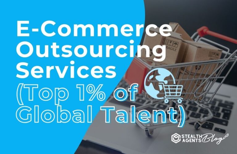 E-Commerce Outsourcing Services (Top 1% of Global Talent)