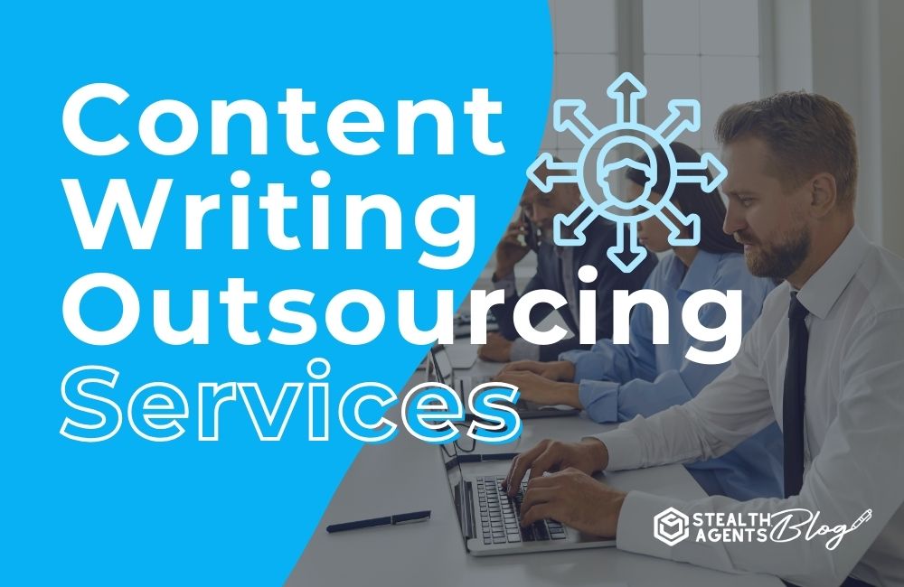 Content Writing Outsourcing Services