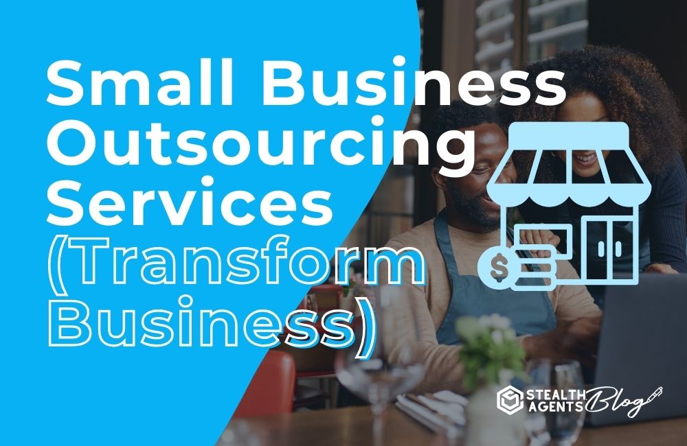 Small Business Outsourcing Services (Transform Business)