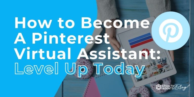 How to Become A Pinterest Virtual Assistant: Level Up Today