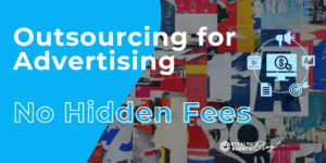 Outsourcing for Advertising