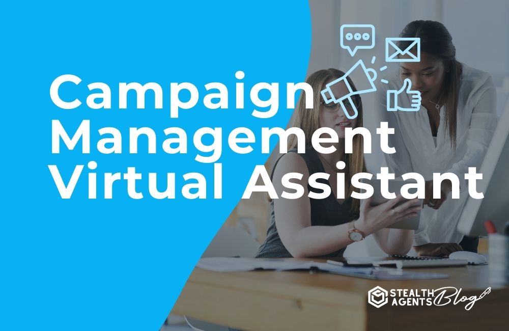 Campaign Management Virtual Assistant