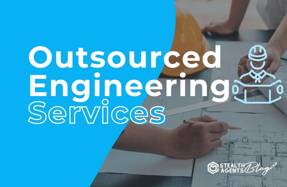 Outsourced Engineering Services