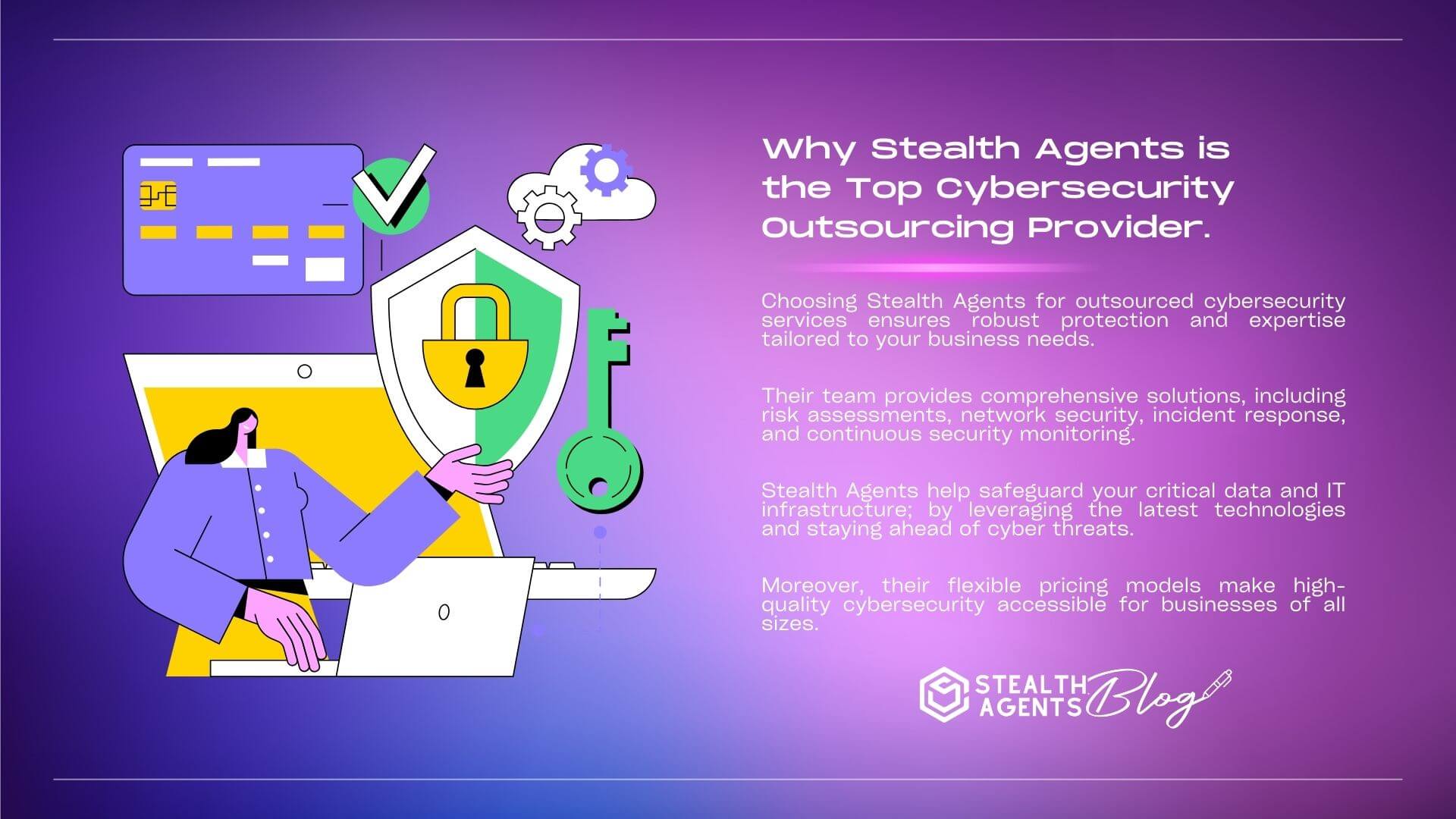 Why Stealth Agents for Outsourced Cyber Security Services?