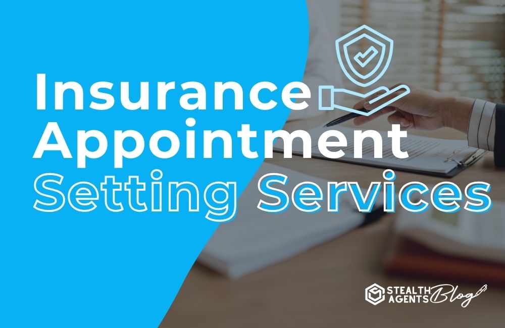 Insurance Appointment Setting Services