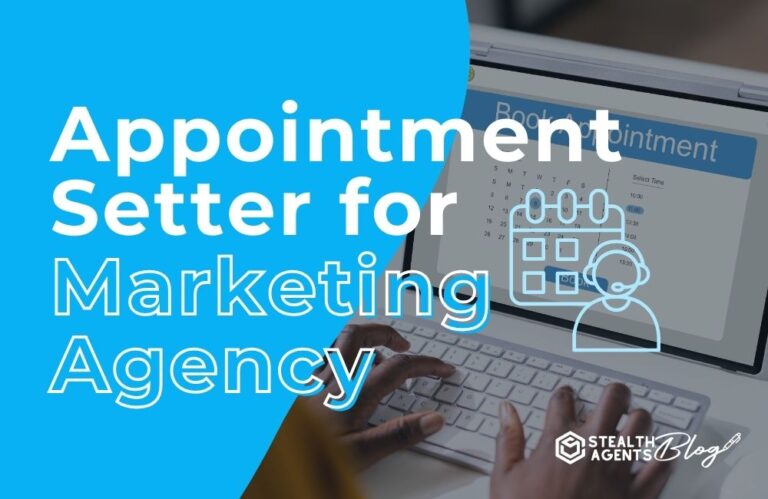 Appointment Setter for Marketing Agency