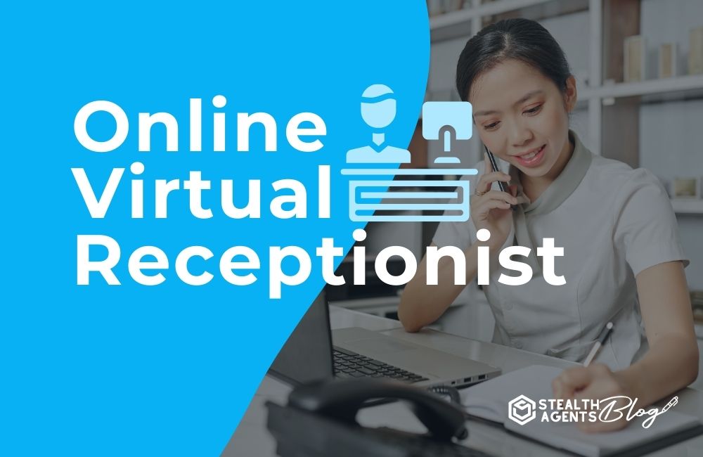 Online Virtual Receptionist