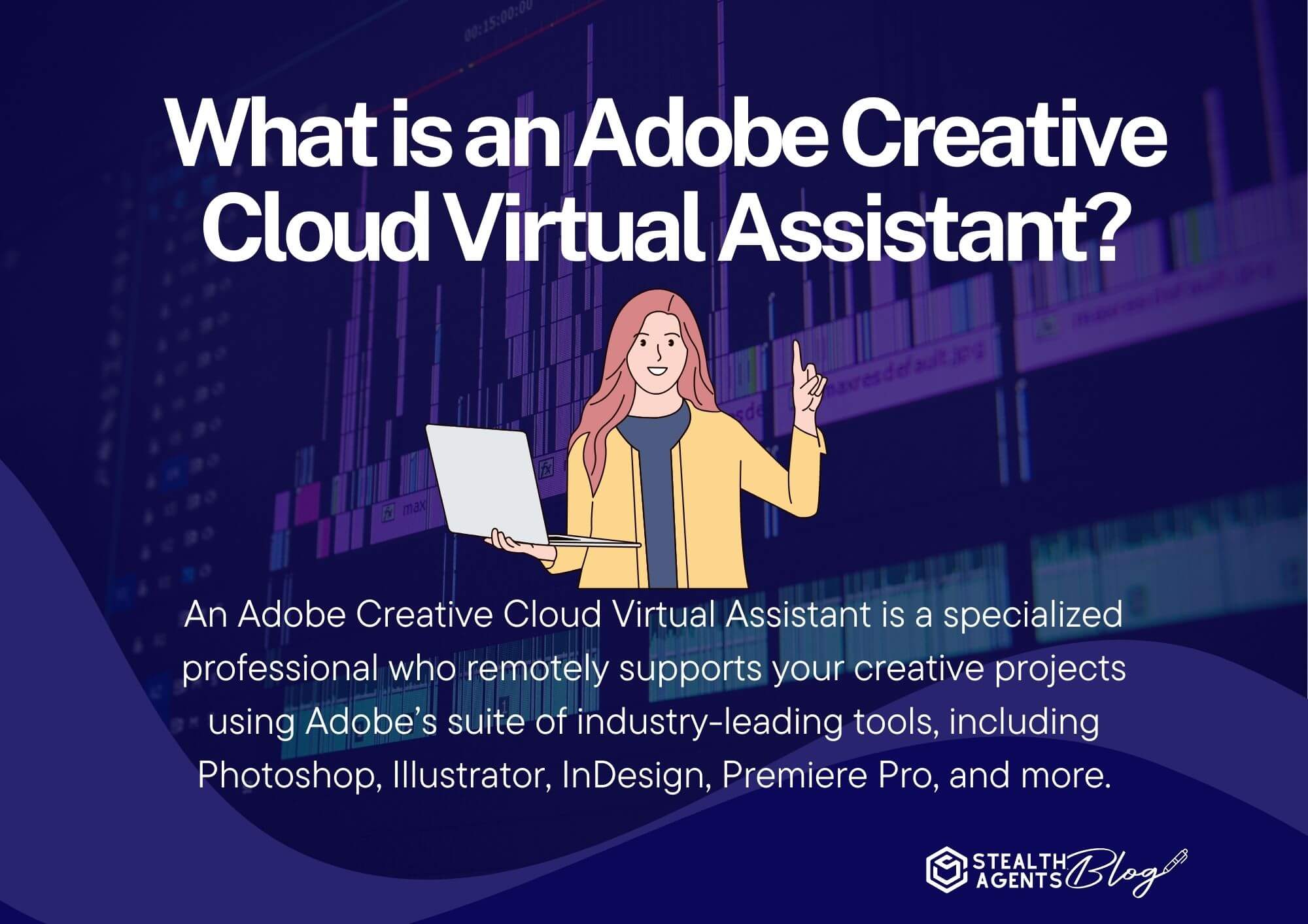 What is an Adobe Creative Cloud Virtual Assistant?