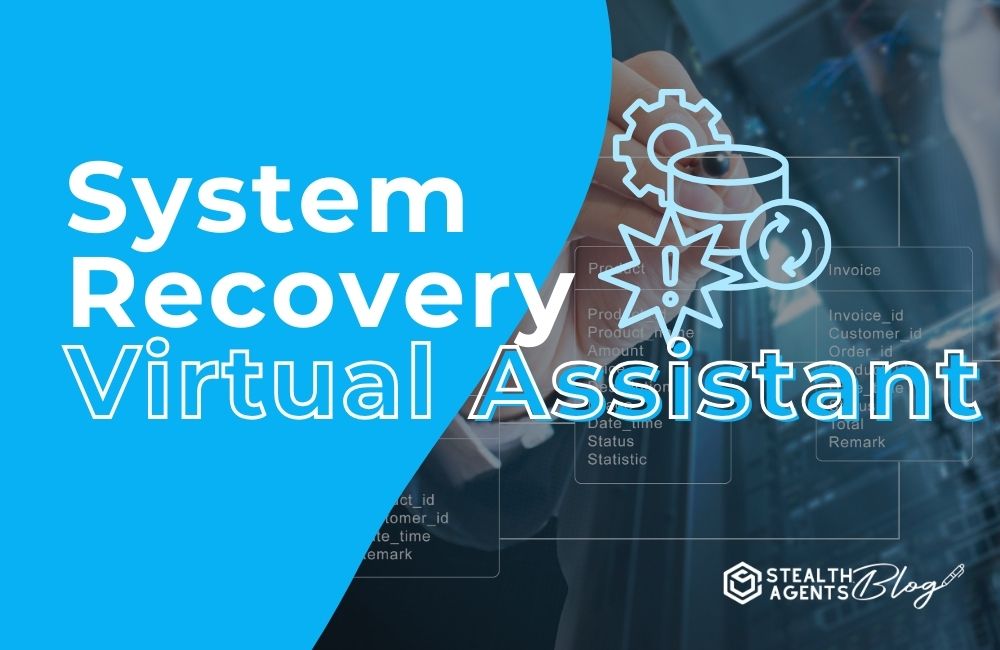 System Recovery Virtual Assistant