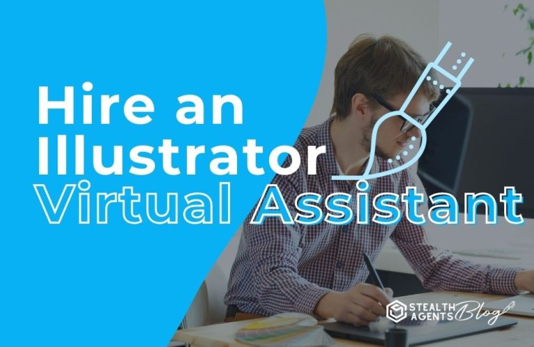 Hire an Illustrator Virtual Assistant