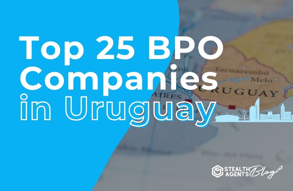 Top 25 BPO companies in Uruguay