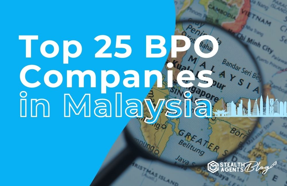 Top 25 BPO companies in Malaysia