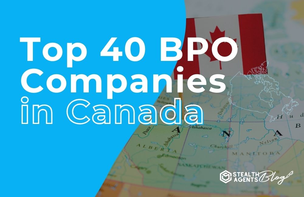 Top 40 BPO Companies in Canada