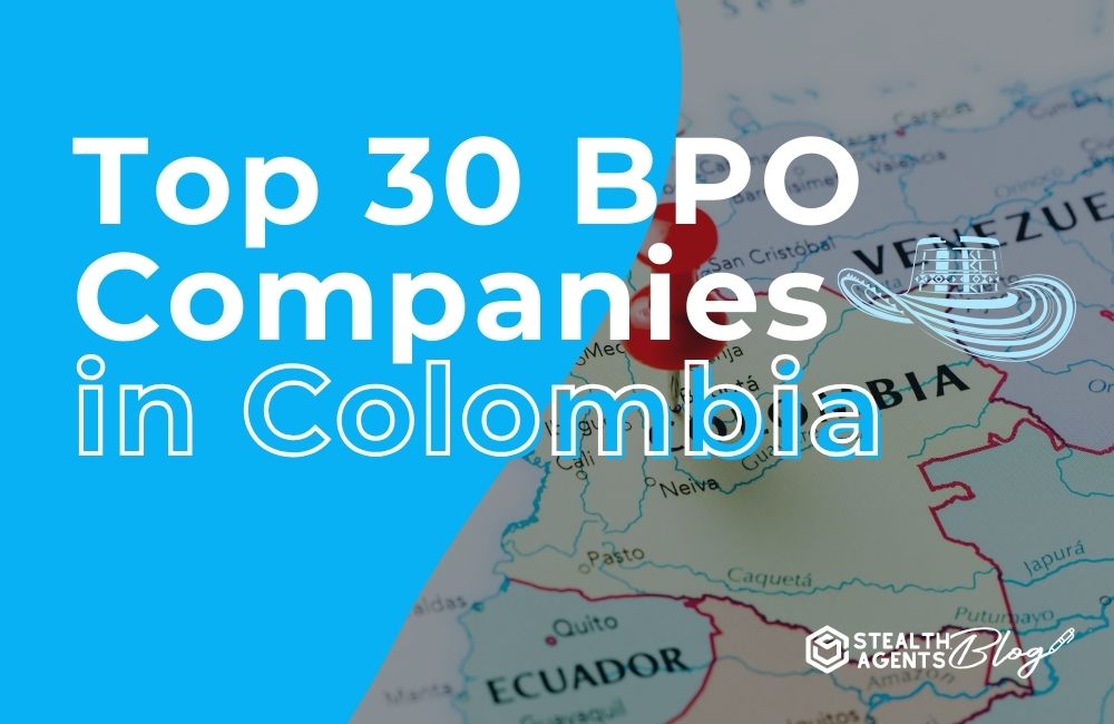 Top 30 BPO Companies in Colombia