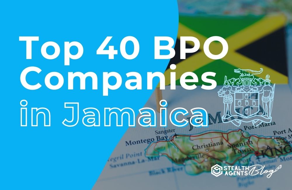 Top 40 BPO Companies in Jamaica