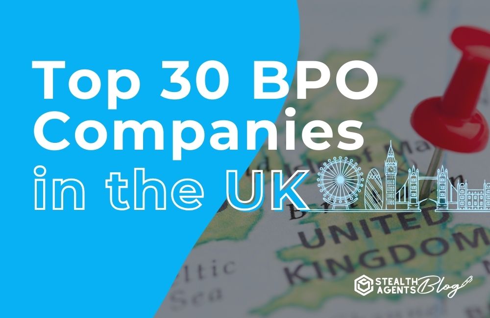 Top 30 BPO Companies in the UK