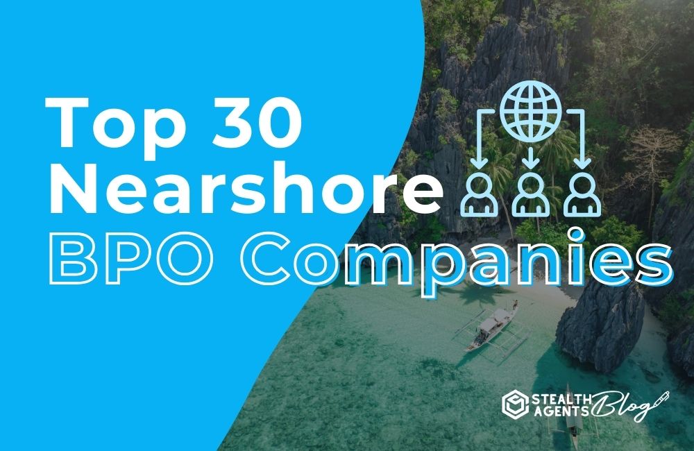 Top 30 Nearshore BPO Companies