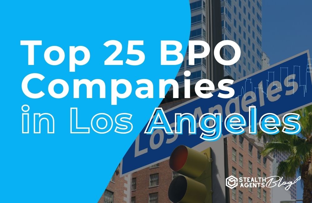 Top 25 BPO Companies in Los Angeles