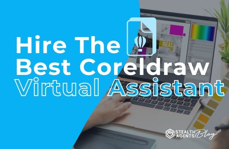 Hire The Best Coreldraw Virtual Assistant