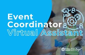 Event Coordinator Virtual Assistant