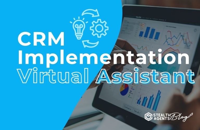 CRM Implementation Virtual Assistant