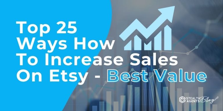 Top 25 Ways How To Increase Sales On Etsy - Best Value