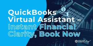QuickBooks Virtual Assistant – Instant Financial Clarity, Book Now
