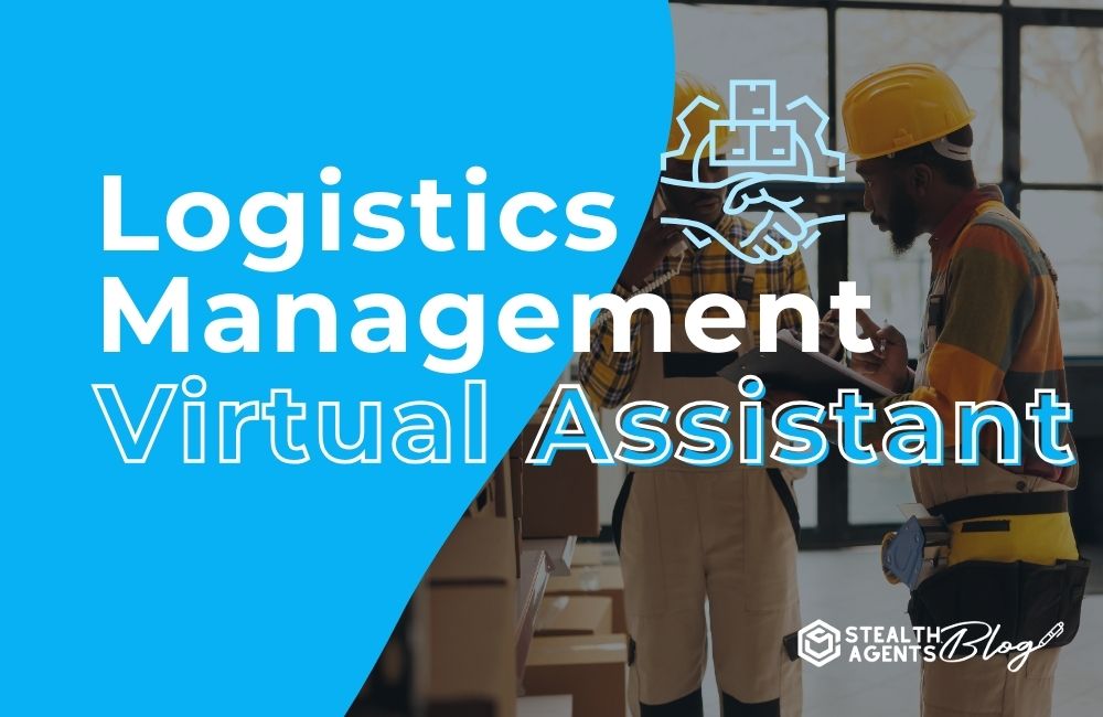 Logistics Management Virtual Assistant