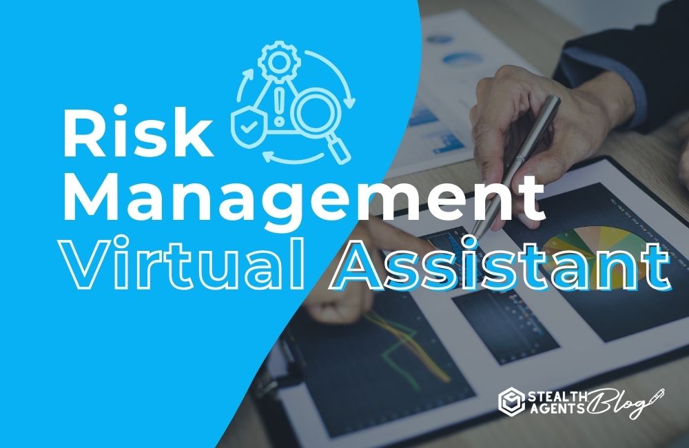 Risk Management Virtual Assistant