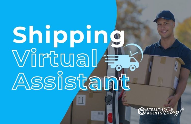 Shipping Virtual Assistant