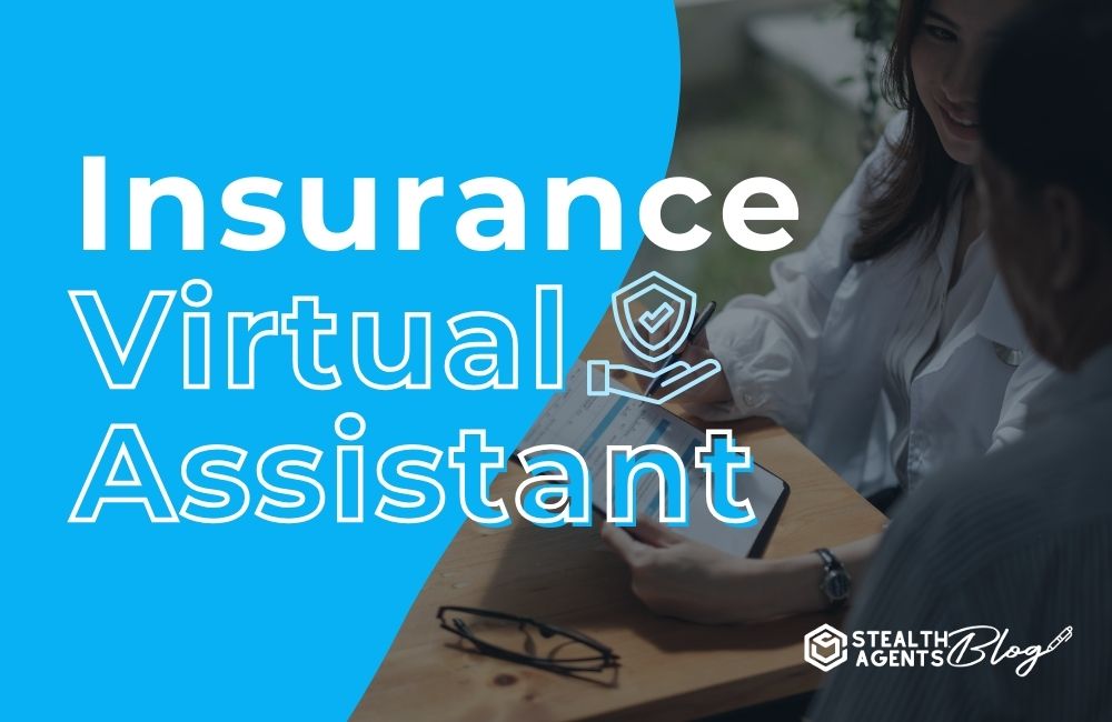 Insurance Virtual Assistant