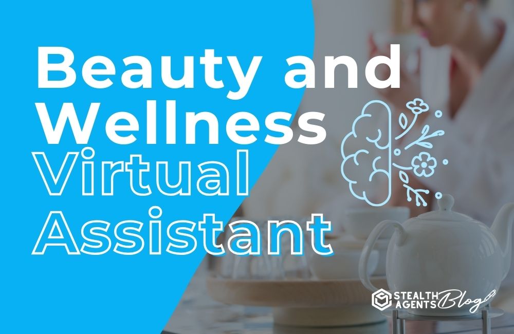 Beauty and Wellness Virtual Assistant