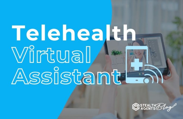 Telehealth Virtual Assistant