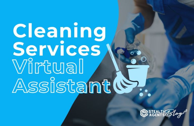 Cleaning Services Virtual Assistant