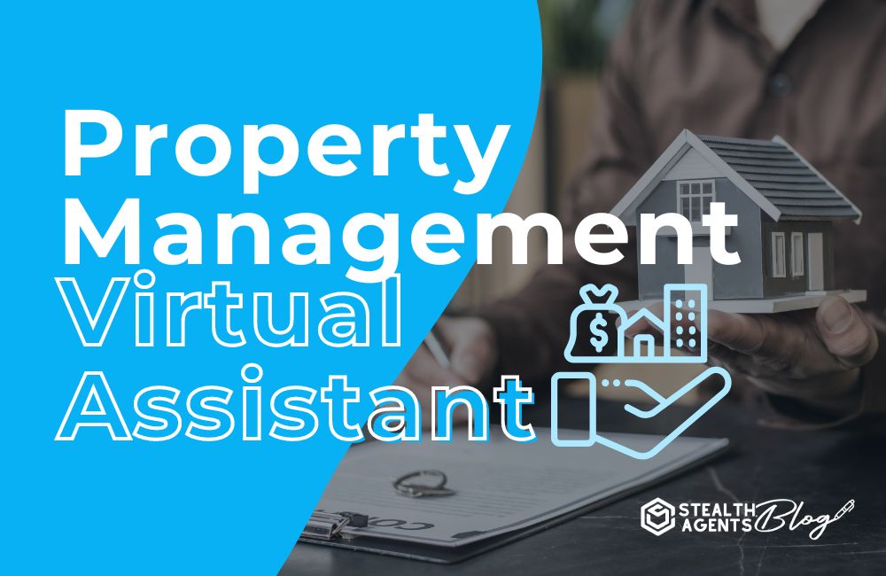 Property Management Virtual Assistant