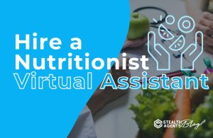 Hire a Nutritionist Virtual Assistant