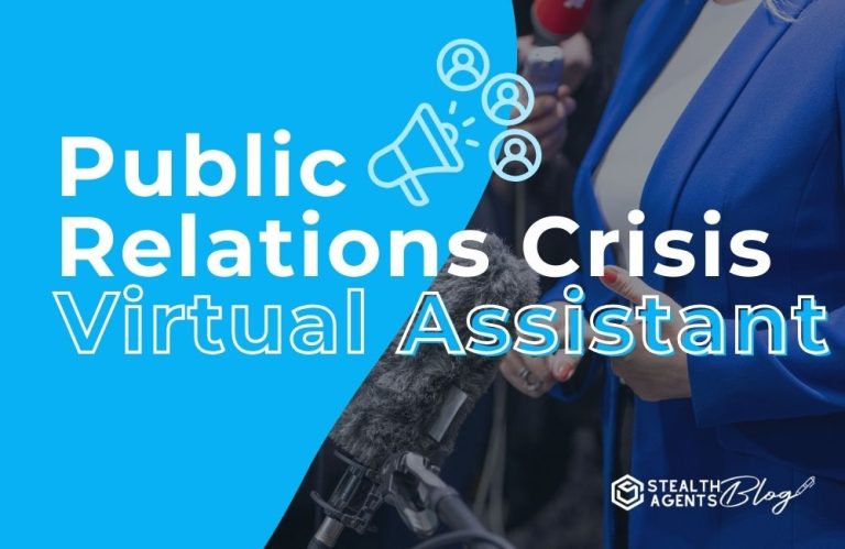 Public Relations Crisis Virtual Assistant